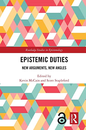 Beispielbild fr Epistemic Duties: New Arguments, New Angles zum Verkauf von Blackwell's