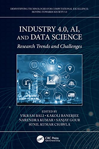 Beispielbild fr Industry 4.0, AI, and Data Science: Research Trends and Challenges (Demystifying Technologies for Computational Excellence) zum Verkauf von Chiron Media