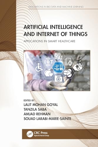 Immagine dell'editore per Artificial Intelligence and Internet of Things: Applications in Smart Healthcare venduto da Majestic Books