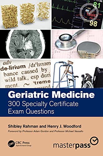 Beispielbild fr Geriatric Medicine: 300 Specialty Certificate Exam Questions (MasterPass) zum Verkauf von Monster Bookshop