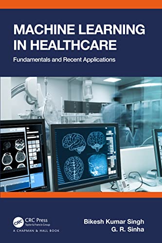 Immagine dell'editore per Machine Learning in Healthcare: Fundamentals and Recent Applications venduto da THE SAINT BOOKSTORE