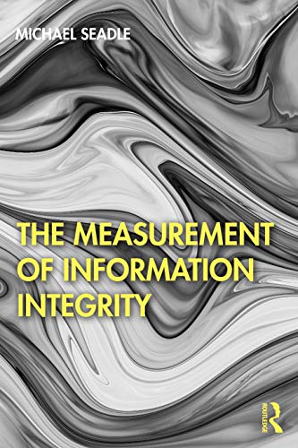 Beispielbild fr The Measurement of Information Integrity zum Verkauf von Blackwell's