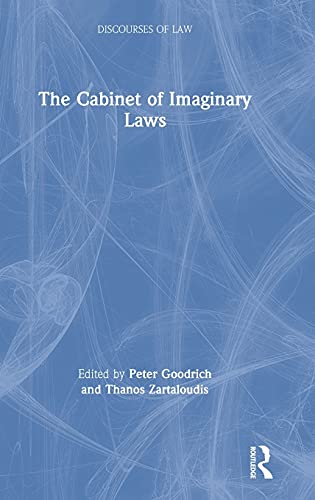9780367566593: The Cabinet of Imaginary Laws (Discourses of Law)