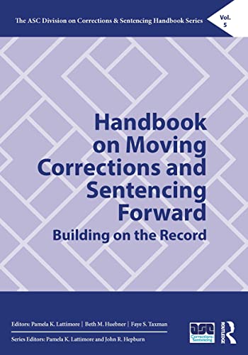 Imagen de archivo de Handbook on Moving Corrections and Sentencing Forward: Building on the Record a la venta por Blackwell's