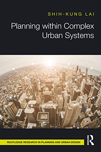 9780367566814: Planning within Complex Urban Systems (Routledge Research in Planning and Urban Design)
