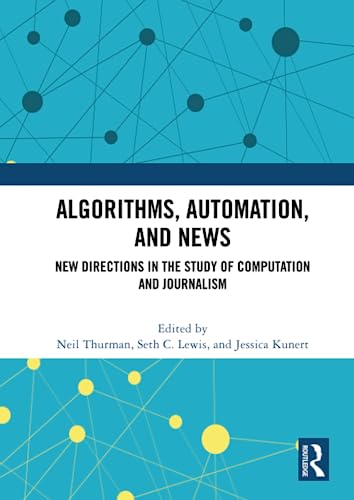 Beispielbild fr Algorithms, Automation, and News zum Verkauf von Blackwell's