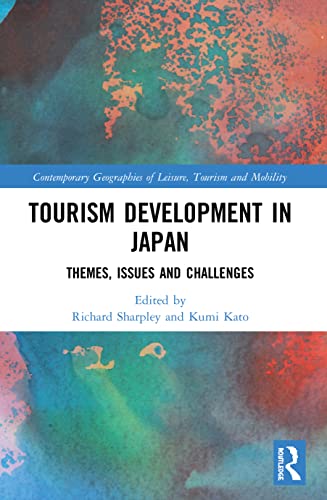 Imagen de archivo de Tourism Development in Japan : Themes, Issues and Challenges a la venta por GreatBookPrices