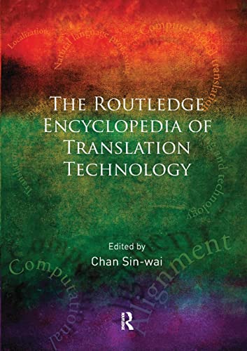 9780367570439: Routledge Encyclopedia of Translation Technology