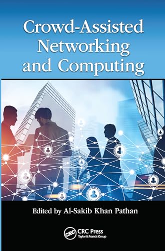 Beispielbild fr Crowd Assisted Networking and Computing zum Verkauf von Blackwell's