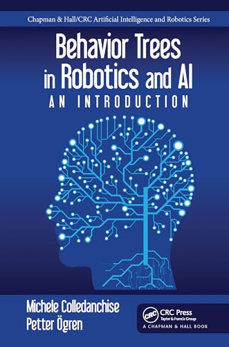 Immagine dell'editore per Behavior Trees in Robotics and Ai : An Introduction venduto da GreatBookPrices