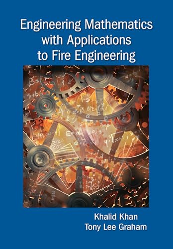 Beispielbild fr Engineering Mathematics With Applications to Fire Engineering zum Verkauf von Blackwell's