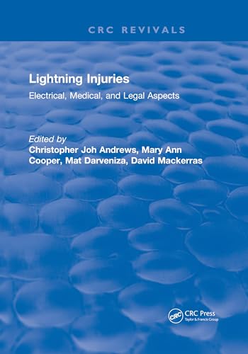 9780367572594: Lightning Injuries: Electrical, Medical, and Legal Aspects