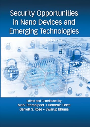 9780367572624: Security Opportunities in Nano Devices and Emerging Technologies