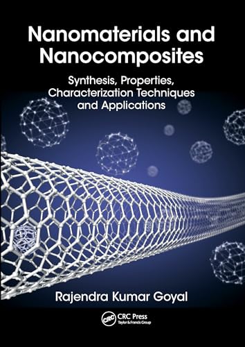 Beispielbild fr Nanomaterials and Nanocomposites: Synthesis, Properties, Characterization Techniques, and Applications zum Verkauf von Blackwell's