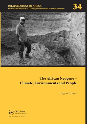 Beispielbild fr The African Neogene - Climate, Environments and People zum Verkauf von Blackwell's