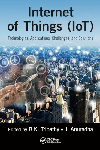 Stock image for Internet of Things Iot : Technologies, Applications, Challenges and Solutions for sale by GreatBookPrices
