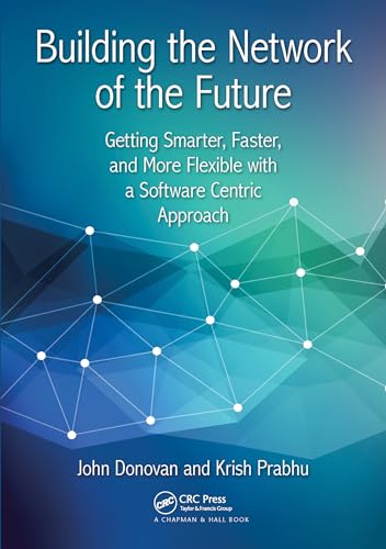 9780367573454: Building the Network of the Future