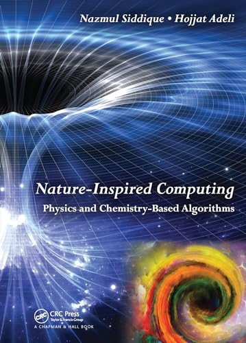 9780367573652: Nature-Inspired Computing: Physics and Chemistry-Based Algorithms