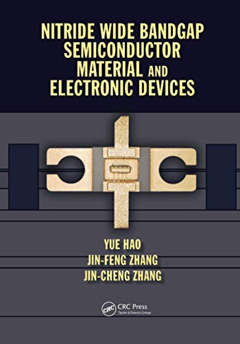 Beispielbild fr Nitride Wide Bandgap Semiconductor Material and Electronic Devices zum Verkauf von Blackwell's