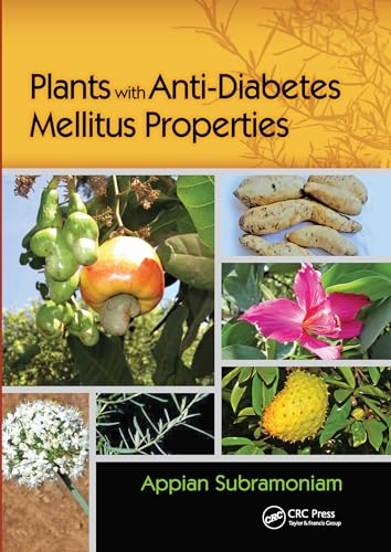 Stock image for Plants with Anti-Diabetes Mellitus Properties for sale by ThriftBooks-Dallas