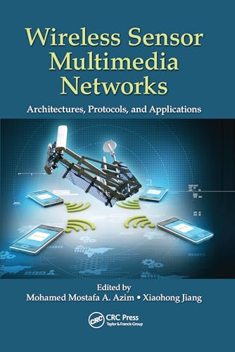 Image d'archives pour Wireless Sensor Multimedia Networks: Architectures, Protocols, and Applications mis en vente par Majestic Books