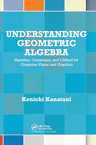 Stock image for Understanding Geometric Algebra for sale by New Legacy Books