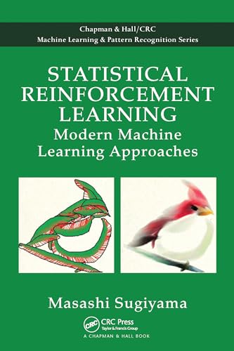 9780367575861: Statistical Reinforcement Learning: Modern Machine Learning Approaches (Chapman & Hall/CRC Machine Learning & Pattern Recognition)