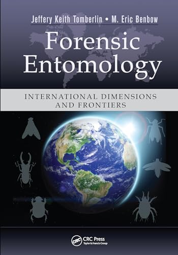 9780367575885: Forensic Entomology: International Dimensions and Frontiers (Contemporary Topics in Entomology)