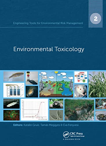 Beispielbild fr Environmental Toxicology: 2. Environmental Toxicology (Engineering Tools for Environmental Risk Management, Band 2) zum Verkauf von Buchpark