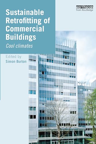 Beispielbild fr Sustainable Retrofitting of Commercial Buildings. Cool Climates zum Verkauf von Blackwell's
