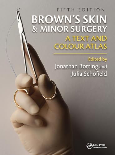 9780367576059: Brown's Skin and Minor Surgery: A Text & Colour Atlas, Fifth Edition
