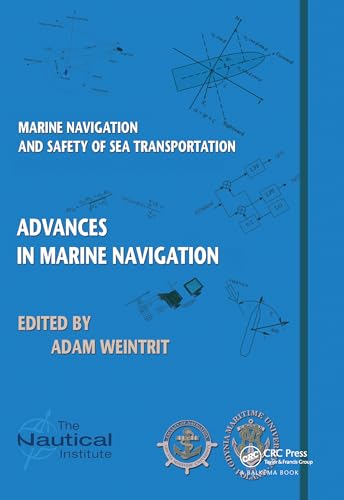 Stock image for Marine Navigation and Safety of Sea Transportation: Advances in Marine Navigation for sale by ThriftBooks-Dallas