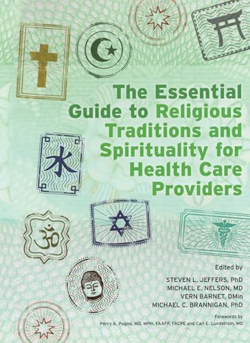 9780367576592: The Essential Guide to Religious Traditions and Spirituality for Health Care Providers