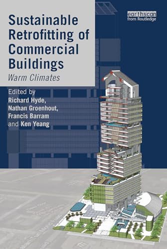 Beispielbild fr Sustainable Retrofitting of Commercial Buildings. Warm Climates zum Verkauf von Blackwell's