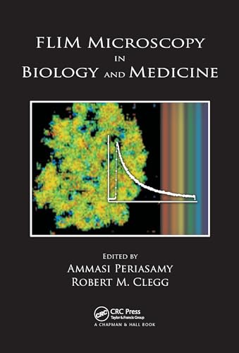 9780367577308: Flim Microscopy in Biology and Medicine