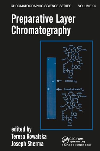 Imagen de archivo de Preparative Layer Chromatography (Chromatographic Science Series) a la venta por Bookmonger.Ltd