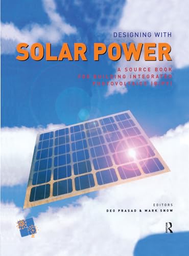 Immagine dell'editore per Designing with Solar Power: A Source Book for Building Integrated Photovoltaics (BIPV) venduto da Majestic Books