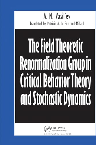 Stock image for The Field Theoretic Renormalization Group in Critical Behavior Theory and Stochastic Dynamics for sale by ThriftBooks-Dallas