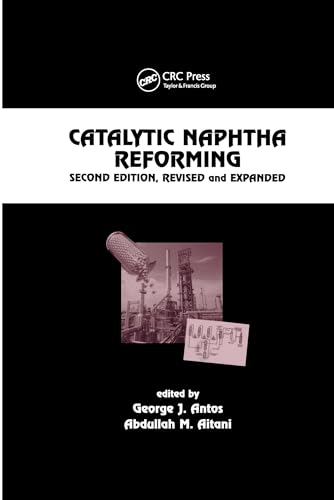 9780367578428: Catalytic Naphtha Reforming, Revised and Expanded