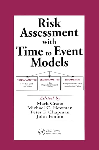 Stock image for Risk Assessment with Time to Event Models (Environmental and Ecological Risk Assessment) for sale by California Books