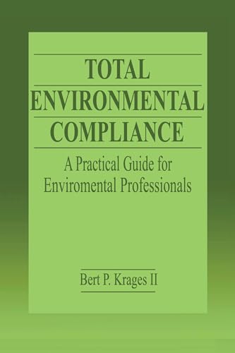 9780367579029: Total Environmental Compliance: A Practical Guide for Environmental Professionals