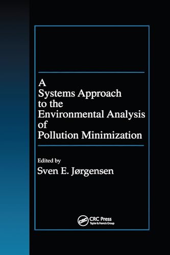 Beispielbild fr A Systems Approach to the Environmental Analysis of Pollution Minimization zum Verkauf von Blackwell's