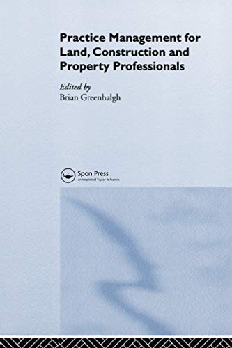 Stock image for Practice Management for Land, Construction and Property Professionals for sale by ThriftBooks-Dallas