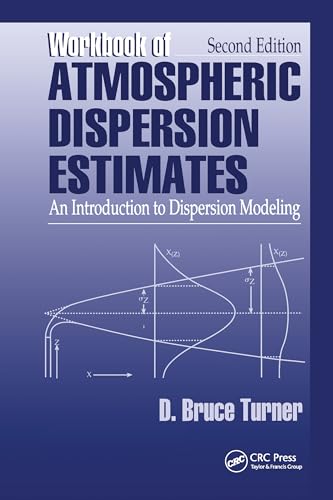 Stock image for Workbook of Atmospheric Dispersion Estimates: An Introduction to Dispersion Modeling, Second Edition for sale by Blackwell's