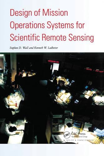 9780367579999: Design Of Mission Operations Systems For Scientific Remote Sensing