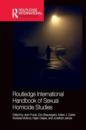 Stock image for Routledge International Handbook of Sexual Homicide Studies for sale by Revaluation Books