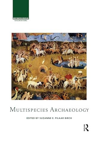 9780367580858: Multispecies Archaeology