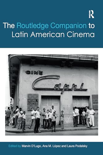 Stock image for The Routledge Companion to Latin American Cinema (Routledge Media and Cultural Studies Companions) for sale by HPB-Red