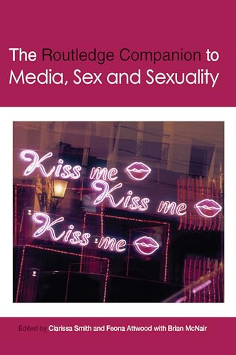 Beispielbild fr The Routledge Companion to Media, Sex and Sexuality zum Verkauf von Blackwell's