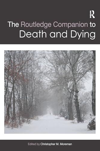 9780367581268: The Routledge Companion to Death and Dying (Routledge Religion Companions)